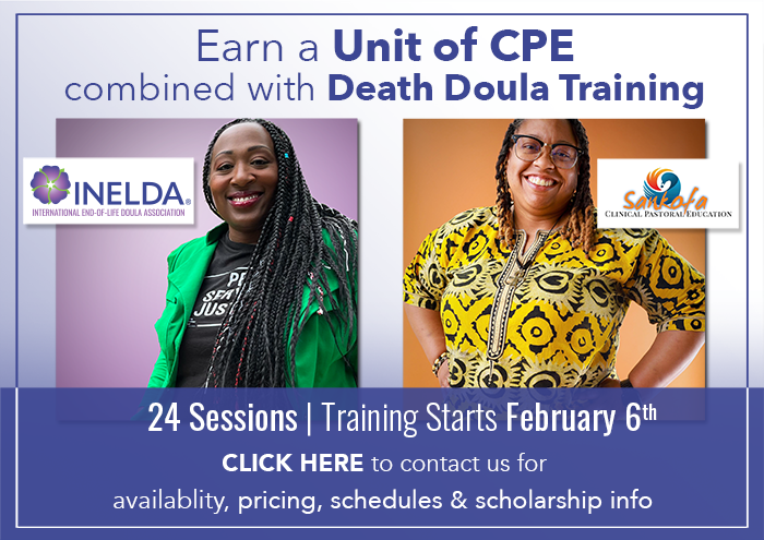 Earn CPE Credits & End-of-Life Doula Training - Sankofa & INELDA Training