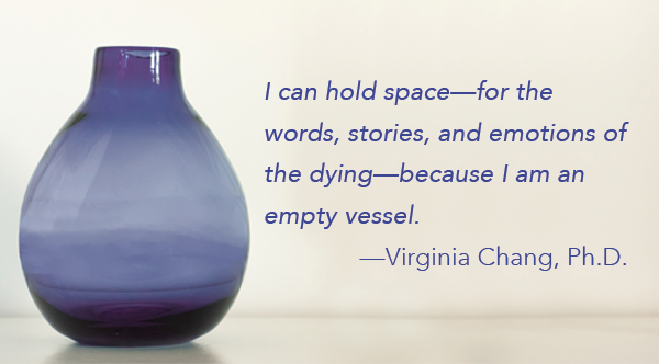 Becoming an Empty Vessel - Quote by Virginia Chang, PH.D. 