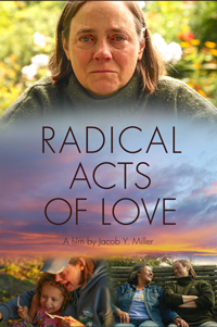 Radical Acts of Love Film