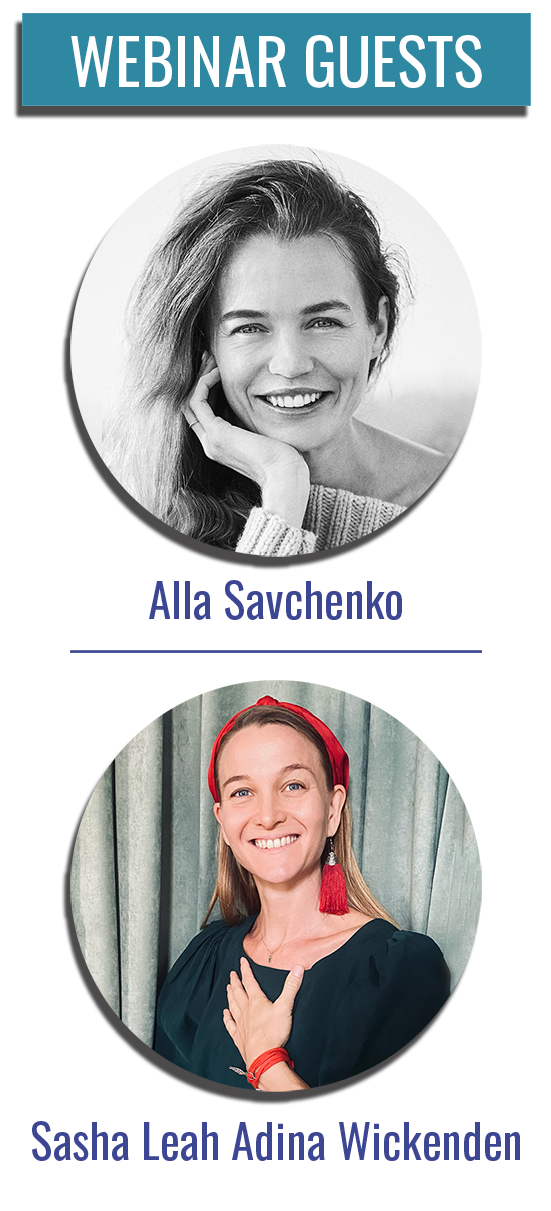 Webinar Speaker - Alla Savchenko & Sasha Leah Adina Wickenden