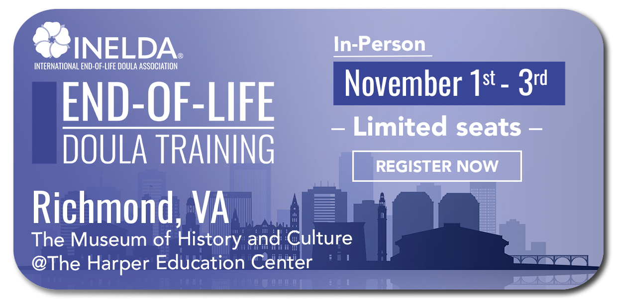 INELDA End-of-Life Doula Training Richmond, VA - November 2024