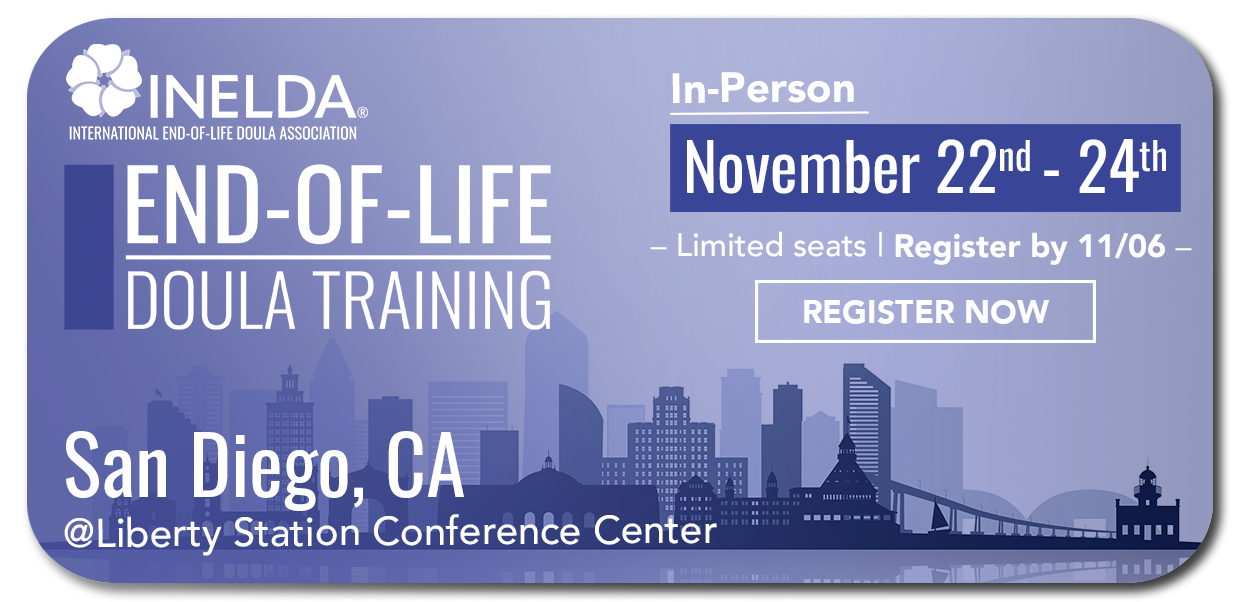 INELDA End-of-Life Doula Training San Diego - November 2024